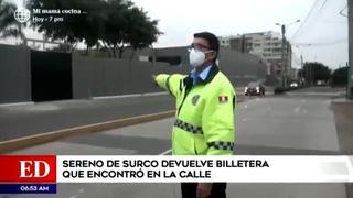 Surco: Sereno devuelve billetera con dinero a motociclista