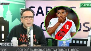 Carlos Galdós y su curiosa revelación: “Entre Edison Flores y Andrés Wiese, yo le voy al Orejas” 