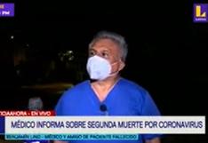 Coronavirus en Perú: médico informa sobre segunda muerte por COVID-19