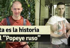 “Popeye ruso”: conoce la historia del peleador de artes marciales mixtas