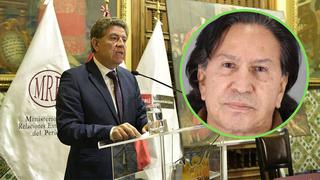 Canciller sobre Alejandro Toledo: “Somos optimistas en que pronto tendremos noticias”