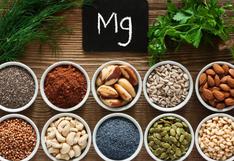 Comer para vivir: ¿Qué pasa cuando no tenemos suficiente magnesio?
