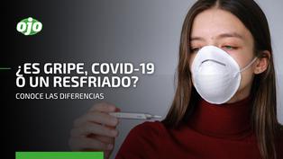 ¿Es gripe, COVID-19 o un resfriado?: conoce cuáles son los tipos de infecciones respiratorias
