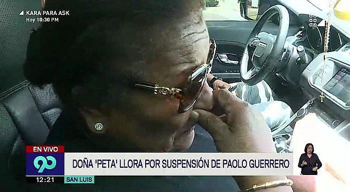 Doña Peta sufre por sanción de Paolo Guerrero (VIDEO) 