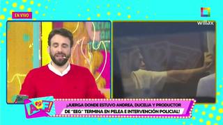 Fiesta con Ducelia Echevarría, Andrea San Martín y Peter Fajardo termina en pelea, revela Amor y Fuego (VIDEO)