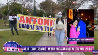 Antonio Cartagena: Con cartel en mano mamá de su hija le exige la pensión de alimentos I VIDEO