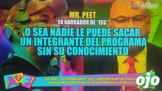 Mr. Peet dice que fue traicionado porque no era títere en “Esto Es Guerra” | VIDEO