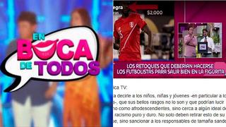 Productora de 'En boca de todos' se disculpa con jugadores de la selección peruana
