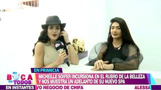 Micheille Soifer se reinventa y apertura su spa junto a su hermana Chris | VIDEO