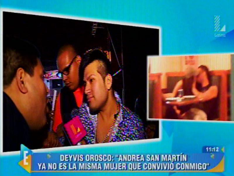 Deyvis Orosco decepcionado de Andrea San Martín   