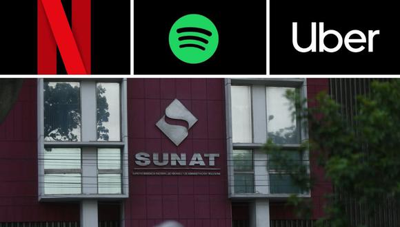 Sunat plantea que Netflix, Spotify y Uber paguen impuestos en Perú desde el 2020