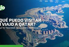 Qatar 2022: ¿Qué lugares puedo visitar en el país sede del Mundial?