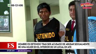 Capturan a sujeto acusado de abusar sexualmente de una joven en el interior de un local en Ate (VIDEO)