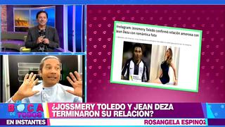 Reinaldo Dos Santos sobre posible ruptura entre Jossmery Toledo y Jean Deza: “Es el fin de la relación” 