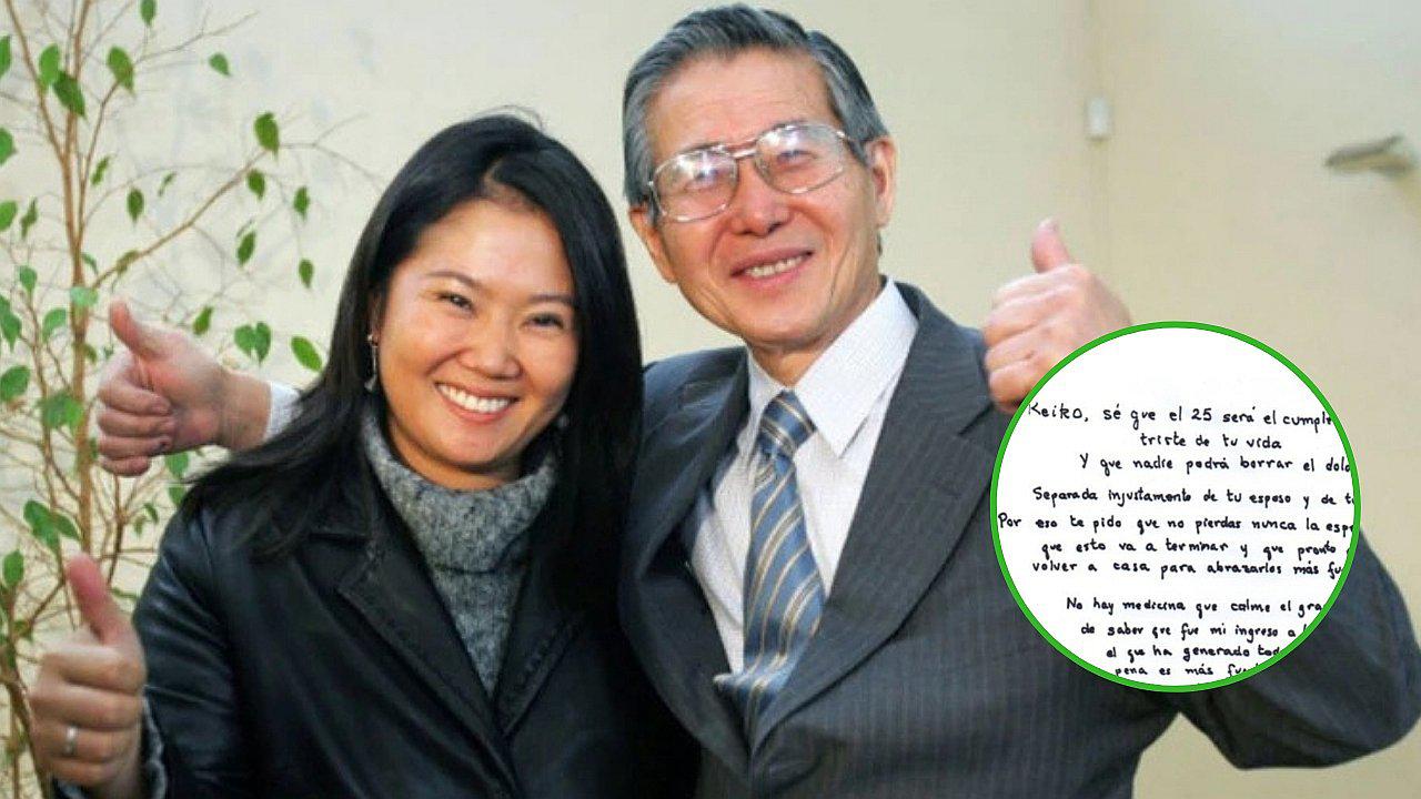 Alberto Fujimori envía carta a su hija: "Keiko sé que este será el cumpleaños más triste de tu vida"