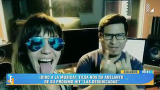Tilsa Lozano lanza nuevo tema 'Las desubicadas' para ¿Blanca Rodríguez? [VIDEO]  