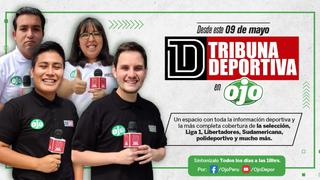 ‘Tribuna Deportiva’ llega con la mejor información deportiva a Diario Ojo