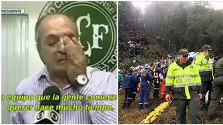 Chapecoense: vicepresidente rompe en llanto durante entrevista (VIDEO) 