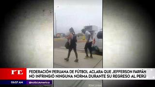 FPF asegura que Jefferson Farfán no infringió las normas al ingresar al Perú por la frontera con Ecuador│VIDEO