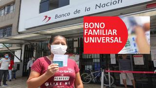 ¿Por qué hasta ahora no pagan los 760 soles del Bono Familiar Universal?