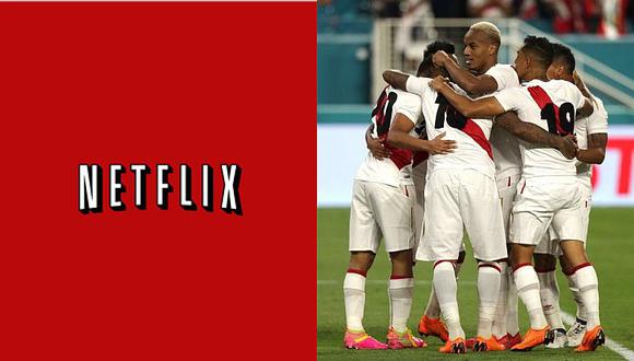 Netflix: ironizan llegada de Perú al Mundial Rusia 2018