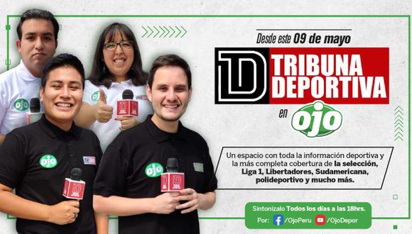 'Tribuna Deportiva' llega a Diario Ojo desde este lunes 9 de mayo. (Imagen: Diario Ojo)