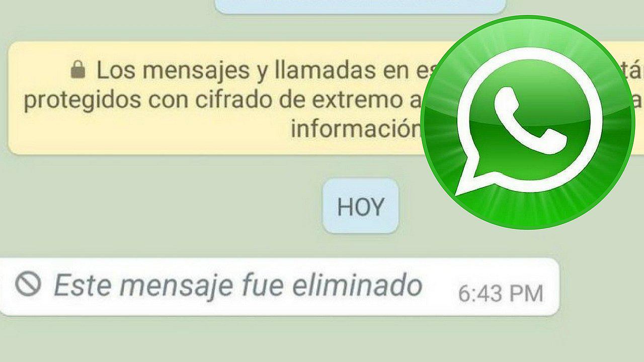 WhatsApp: ¿Cómo leer un mensaje que ya fue eliminado?