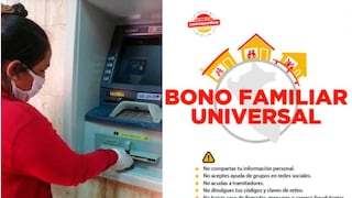 Segundo Bono Familiar Universal: conoce el cronograma de pago por Depósito en cuenta según el número de DNI