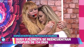 Susy Díaz y Florcita Polo lloran desconsoladamente al reencontrarse tras 6 meses separadas│VIDEO