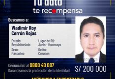 Duplican recompensa por Vladimir Cerrón: Mininter ahora ofrece 200 mil soles
