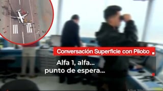 Aeropuerto Jorge Chávez: Estos son los audios de la torre de control previos al accidente entre avión y auto de bomberos