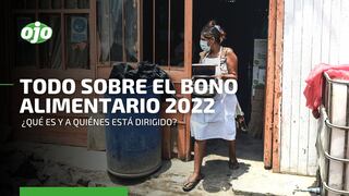 Bono Alimentario de 270 soles: ¿Quiénes son los beneficiarios y cuándo será entregado?