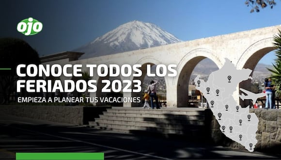 Conoce AQUÍ la lista completa de feriados y días no laborables del 2023 en Perú