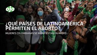 Colombia despenaliza el aborto: ¿En qué países de América Latina también es legal?