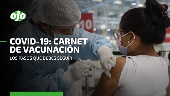 COVID-19: Los pasos que debes seguir para obtener el carnet de vacunación