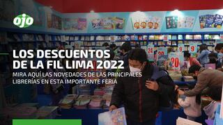 FIL LIMA 2022: todas las novedades y descuentos que encontrarás en esta nueva edición del evento