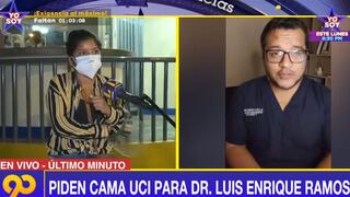 Coronaviurs: Piden cama UCI para médico que atendió a paciente cero del COVID-19 en Perú