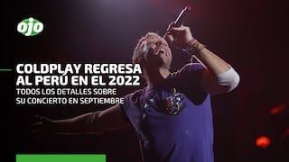 Coldplay en Perú: Todo sobre la llegada de la banda a Lima en septiembre del 2022