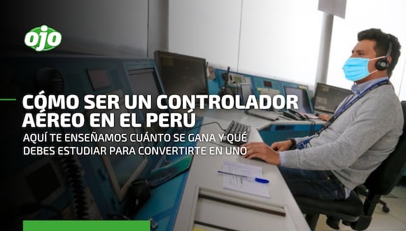 Controlador aéreo: Qué se estudia, cuánto se gana y cuáles son los requisitos