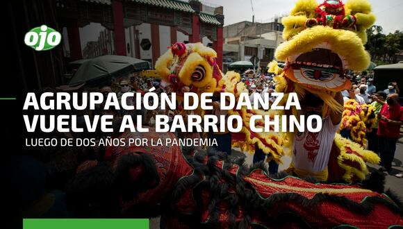 Chung San, la agrupación china de la Danza del León, vuelve al Barrio Chino después de la pandemia