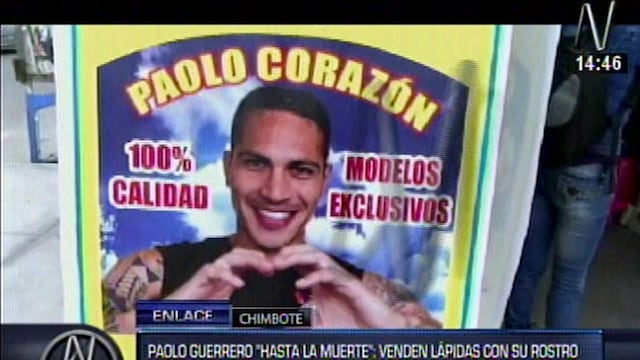 Chimbote: Venden lápidas con el rostro de Paolo Guerrero [VIDEO] 