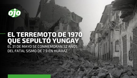 Terremoto de 1970: El sismo de 7.9 que sepultó Yungay