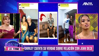 Shirley Arica confirma infidelidad de Jean Deza: “Cuando él estaba con ella, yo también estaba con él”