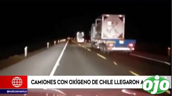 Covid-19: Camiones con oxígeno donado por Chile llegan a Perú | Diario OJO