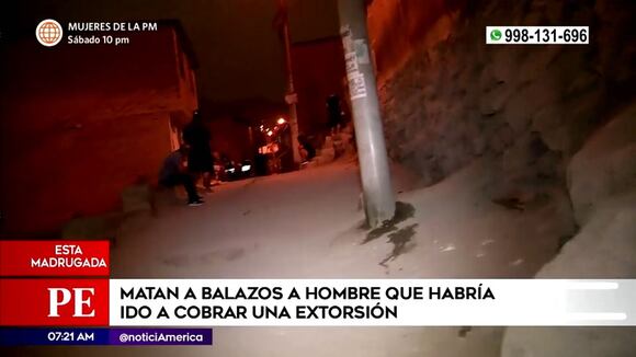 Matan a balazos a hombre que habría ido a cobrar extorsión