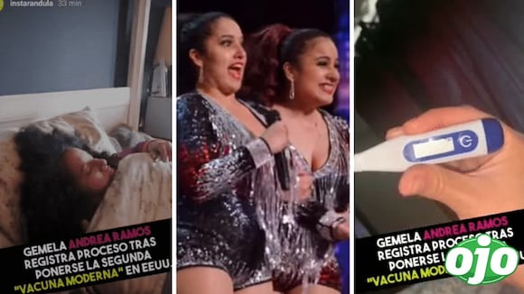 Gemela Andrea Ramos la pasa mal tras su segunda vacuna de Moderna: “No me para fiebre” | OJO