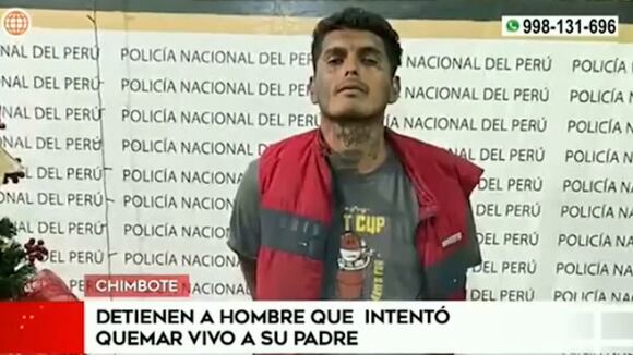 Chimbote: Hombre fue detenido tras intentar quemar vivo a su padre