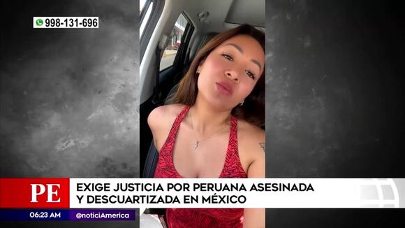 Familiares de peruana asesinada en México piden justicia