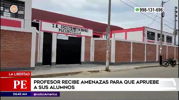 La Libertad: amenazan de muerte a profesor para que apruebe a sus alumnos