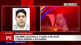 Hombre acuchilla y asesina a su hijo y deja herida a su nuera en Cercado de Lima
